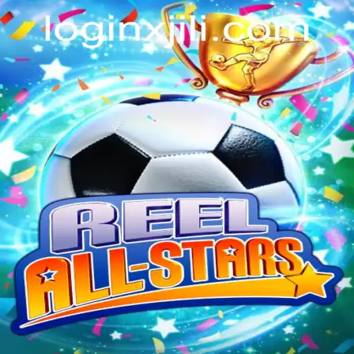 ReelAllStars: A Comprehensive Guide to the Game by XJILI.COM